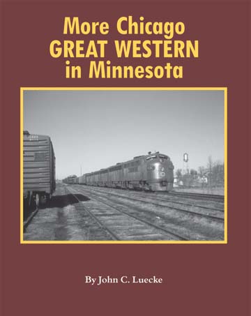 Image for More Chicago Great Western in Minnesota